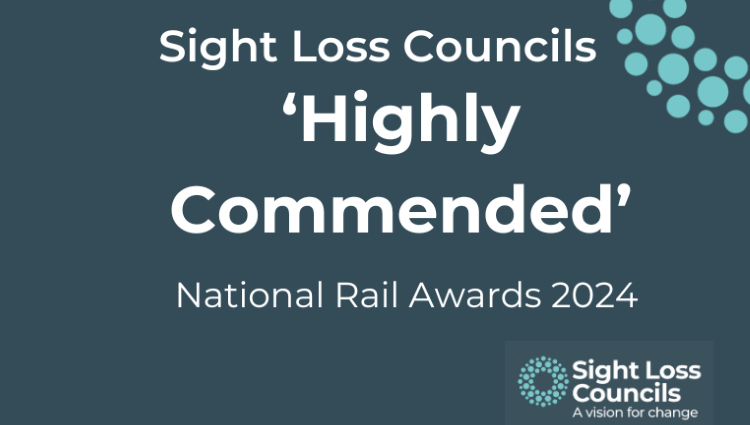 SLC's 'highly commended' at National Rail Awards - Sight Loss Council